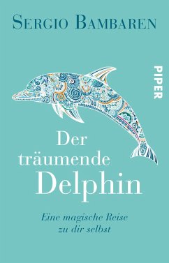 Der träumende Delphin von Piper
